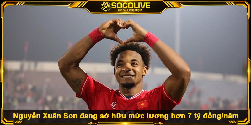 Cập Nhật Top 10 Cầu Thủ Việt Nam Có Mức Lương Cao Nhất Nguyễn Xuân Son đang sở hữu mức lương hơn 7 tỷ đồng/năm